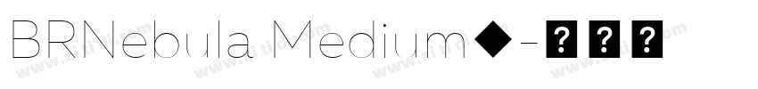 BRNebula Medium◆字体转换